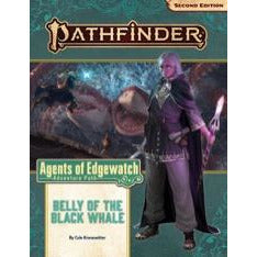 Adventure Path - Agents of Edgewatch Part 5 - Belly of the Black Whale (P2) OOP
