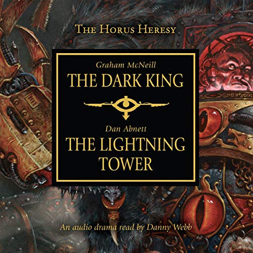 The Dark King and The Lightning Tower (Audio Book) ***