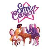 Star Crossed (2ND Print)