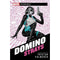 Marvel Heroines: Domino: Strays