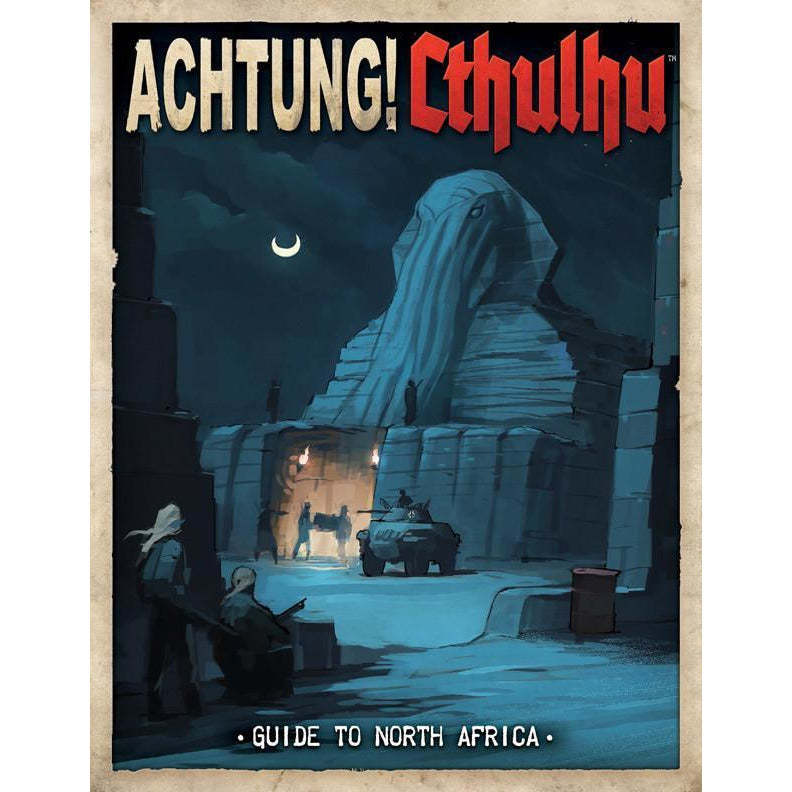 Achtung! Cthulhu Guide to North Africa