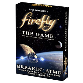 Firefly: The Game - Breakin` Atmo Expansion (OOP)