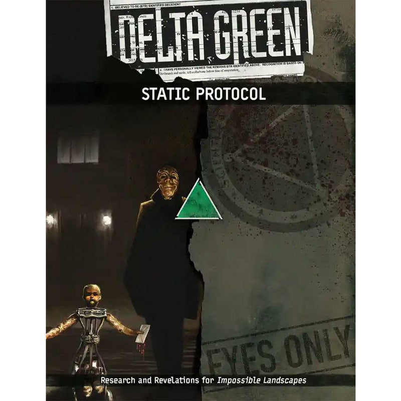 Delta Green RPG: STATIC Protocol