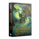 Ahriman: Eternal (Hardback) OOP