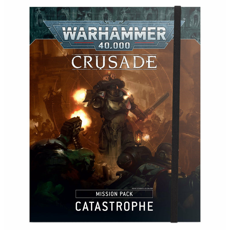 Crusade Mission Pack: Catastrophe ***