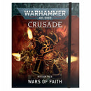 Crusade Mission Pack: Wars of Faith ***