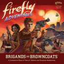 Firefly Adventures Brigands and Browncoats (OOP)