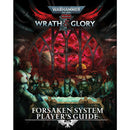 Warhammer 40K Wrath & Glory RPG: Forsaken System Player`s Guide