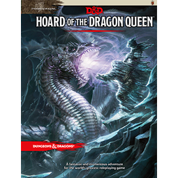 Tyranny of Dragons: Hoard of the Dragon Queen (Special Order Only)